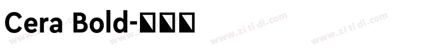 Cera Bold字体转换